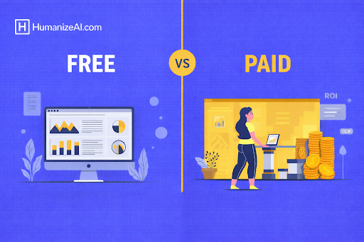 Paid vs Free AI Humanization Tools: Features, Pros & Cons